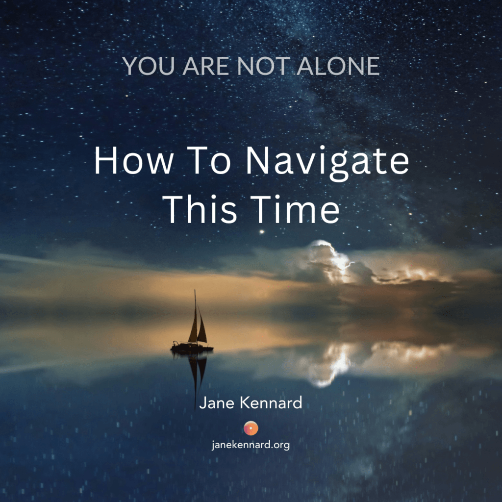 How-To-Navigate-This-Time-Psychic-Medium-Jane-Kennard-quotes-1080-1a-1024x1024-min