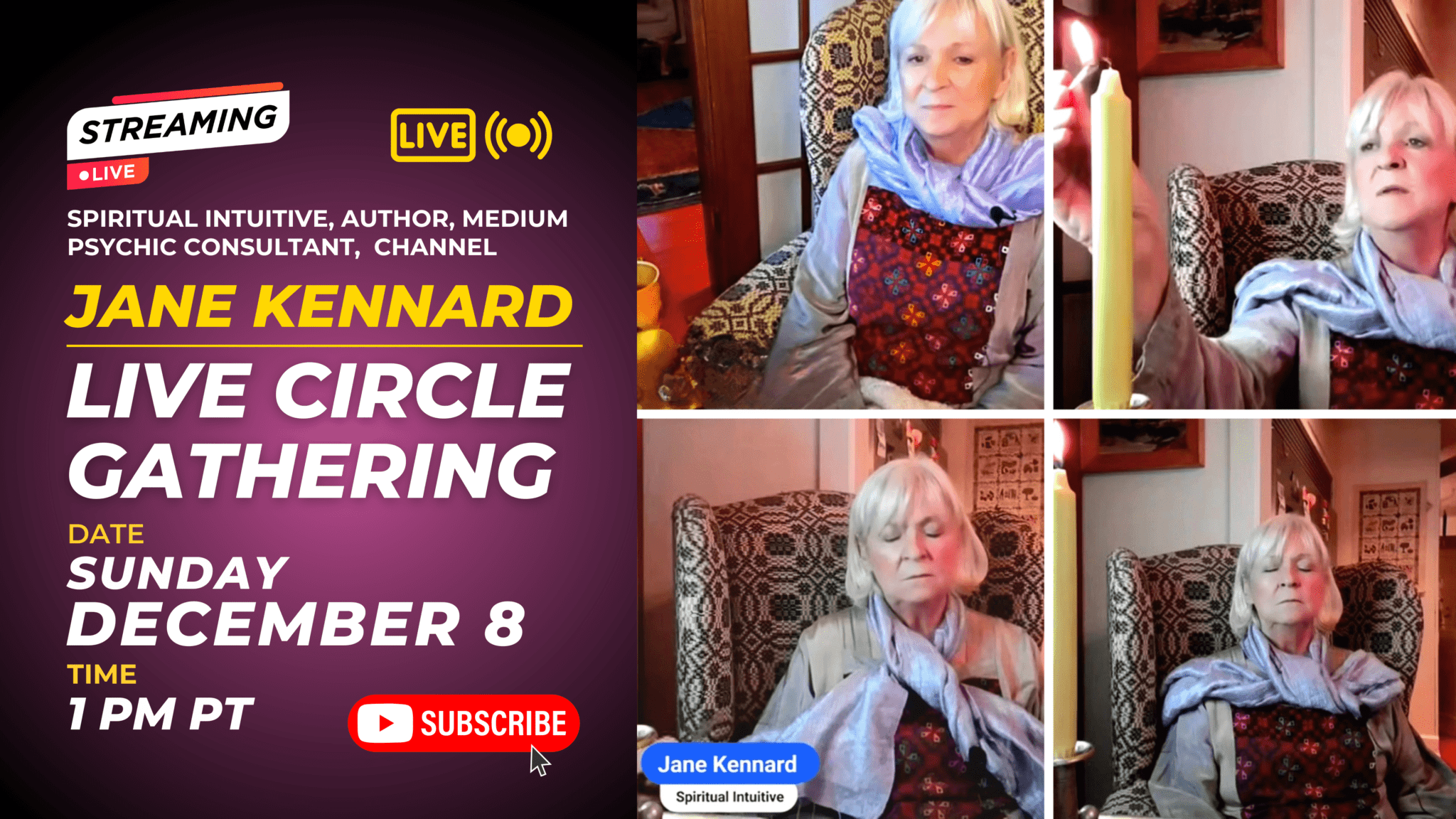 Watch Replay On YouTube Live Stream Circle Gathering With Spiritual Intuitive, Psychic Consultant, Medium, Channel, Author Jane Kennard and Spirit Guides on Sunday, December 8, 2024
